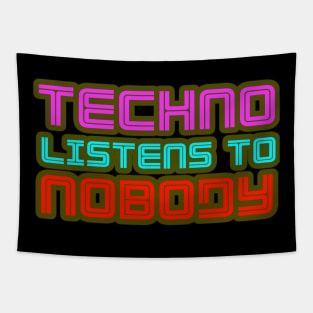 Techno Listens to Nobody Tapestry