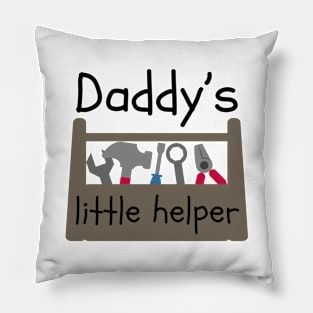 Daddy's little helper Pillow