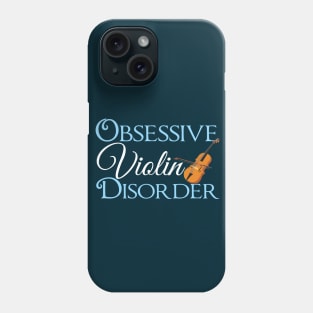 Obsessive Violin Disorder Phone Case