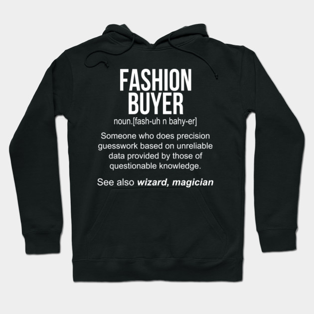 Fashion Buyer Noun Definition Funny Shirt T Shirt Funny Gift
