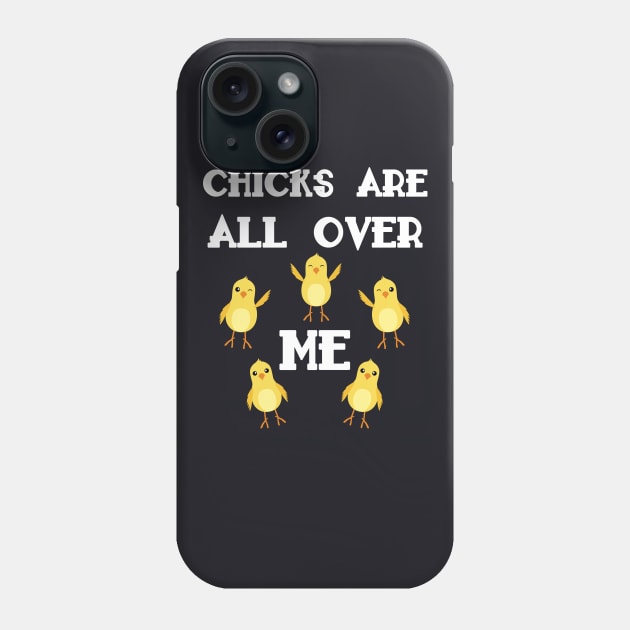 Chicks Are All Over Me Toddler Boy Easter Phone Case by MasliankaStepan