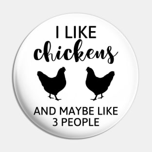 I like Chickens Pin