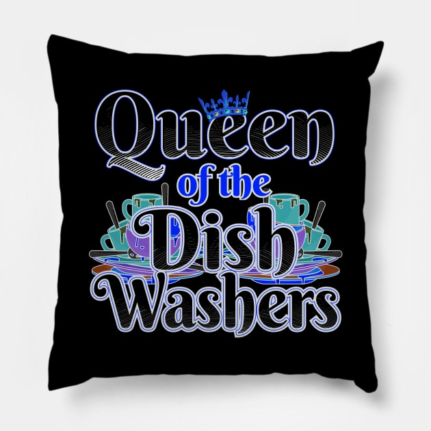 Queen Of The Dish Washers Funny Dishwasher Pillow by stockwell315designs