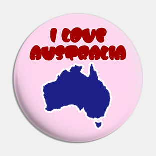 Australia Day - I Love Australia Pin