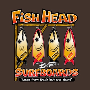 Fish Heads Surfboards T-Shirt