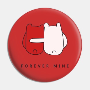 Forever Mine Pin