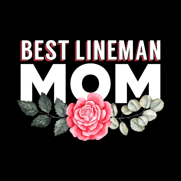 Best Lineman Mom by Luluca Shirts