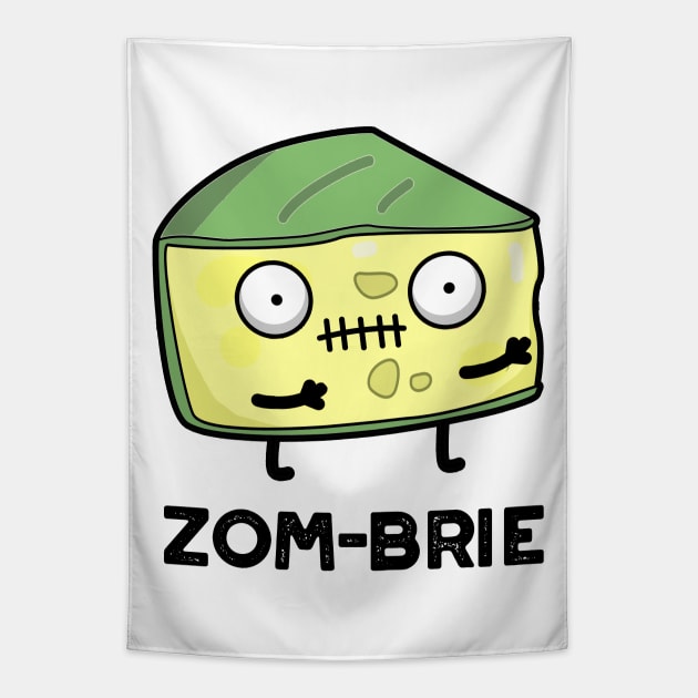 Zom-brie Cute Halloween Zombie Brie Cheese Pun Tapestry by punnybone