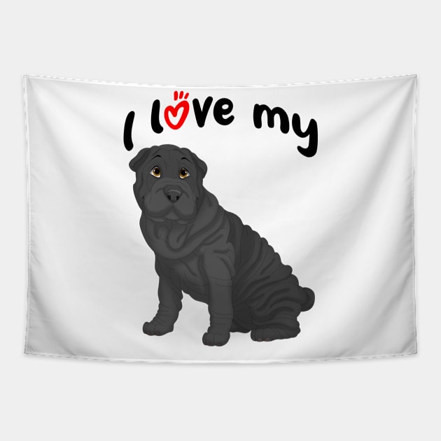 I Love My Black Shar-Pei Dog Tapestry by millersye