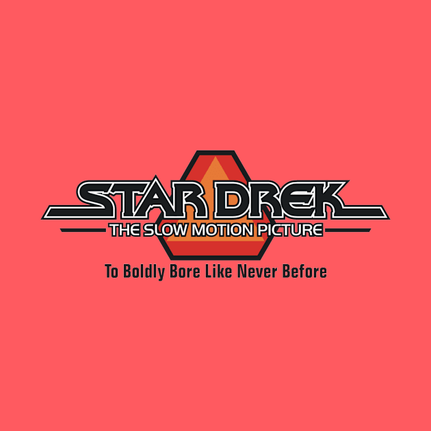 Star Drek by Movie Vigilante