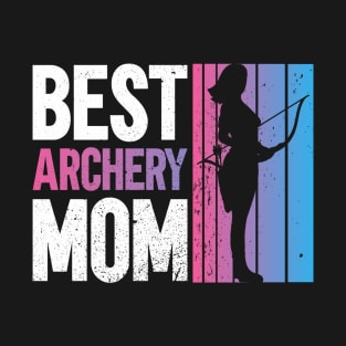 Best archery mom archery bow archer T-Shirt