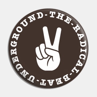 THE RADICAL BEAT UNDERGROUND White Logo Pin