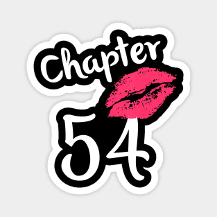 Chapter 54 years 54th Happy Birthday Lips Women Born In 1966 T-Shirt Magnet