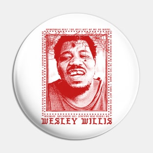 Wesley Willis /// Retro Style Fan Art Design Pin