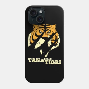 Tana delle Tigri, UOMO TIGRE - Tiger man Phone Case