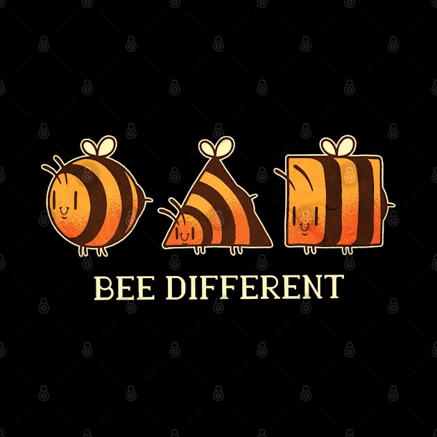 Bee Different Funny Bees Artwork with Quote by Artistic muss