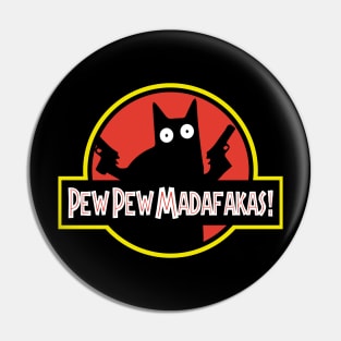 Pew pew madafakas Pin