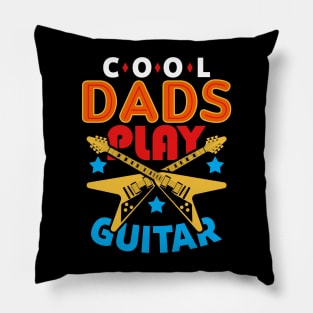 Cool Dads Play Guitar Gift For Father's Day Pillow