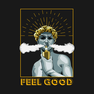 Feel Good T-Shirt