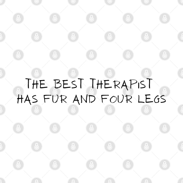 The Best Therapist Has Fur and Four Legs by stickersbyjori