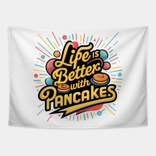 Life is better with pancakes Tapestry