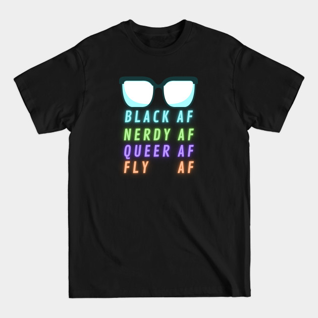 Disover Black Nerdy Queer and Fly AF Neon - Black And Queer - T-Shirt