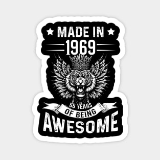 Made In 1969 55 Years Of Being Awesome Birthday Magnet