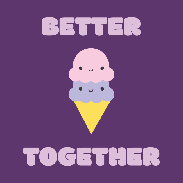 Better Together by WakuWaku