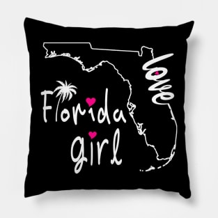 Girls for Florida I Love Florida Home Tee Florida Gift Pillow