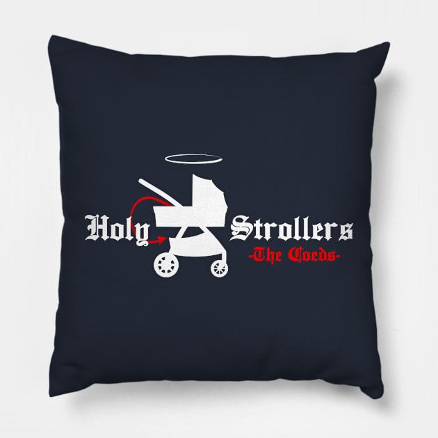 Holy Strollers Pillow by Forgetting in Progress