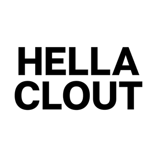 Hella Clout T-Shirt