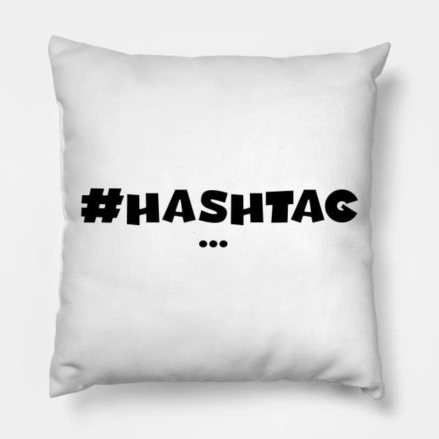 Hashtag Hashtag Pillow by alexsollazzo