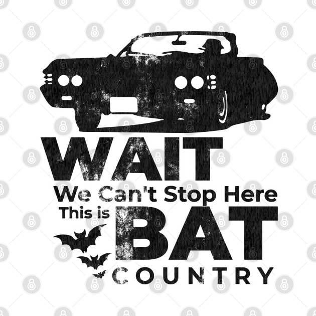 <<>> We can't stop here – this is bat country! <<>> by mech4zone