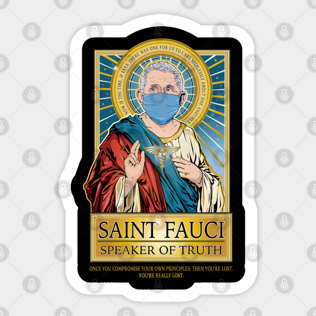 Saint Fauci - Fauci - Naklejka | TeePublic