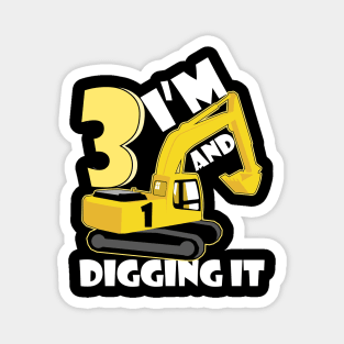 Kids I'm 3 And Digging It 3 Years Boys 3rd Birthday Excavator Magnet