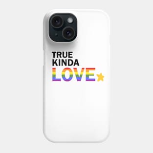 True Kinda Love Phone Case