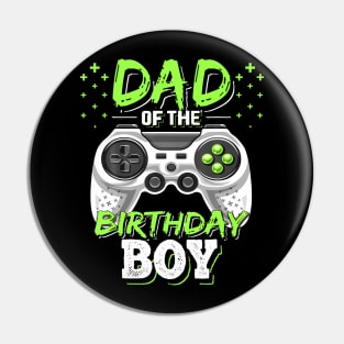 Dad of the Birthday Boy Matching Video Gamer Birthday Party Pin