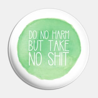 Do No Harm Green Watercolor Circle Pin