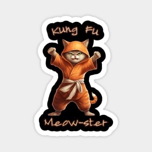 Kung Fu Cat Kung Fu Meowster Saying - Funny Cat Saying Magnet