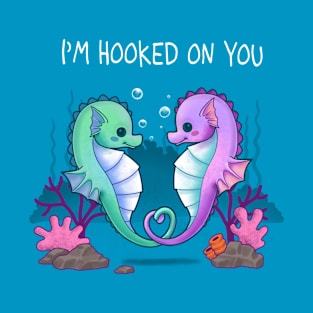 Hooked on you T-Shirt