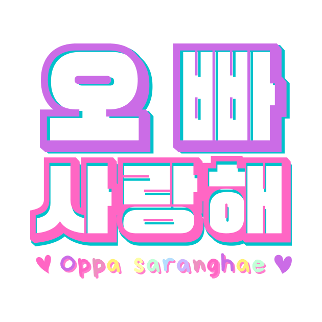 Oppa Saranghae ♥ in Korean Hangul by Moshi Moshi Designs