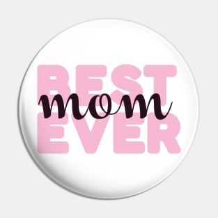 Best mom ever quote and saying Pin