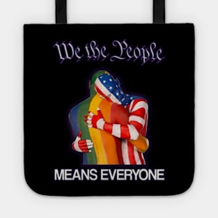 We The People Means Everyone 2 Tote