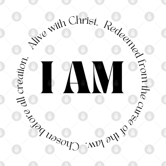 I Am Alive With Christ, Redeemed, Chosen - Bible Quotes - Christian by MyVictory