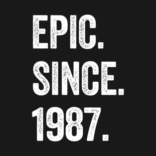 37 Years Old Epic Since 1987 37th Birthday T-Shirt