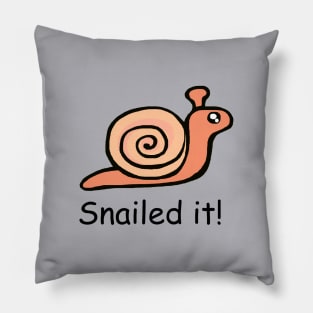 Snailed it Pillow