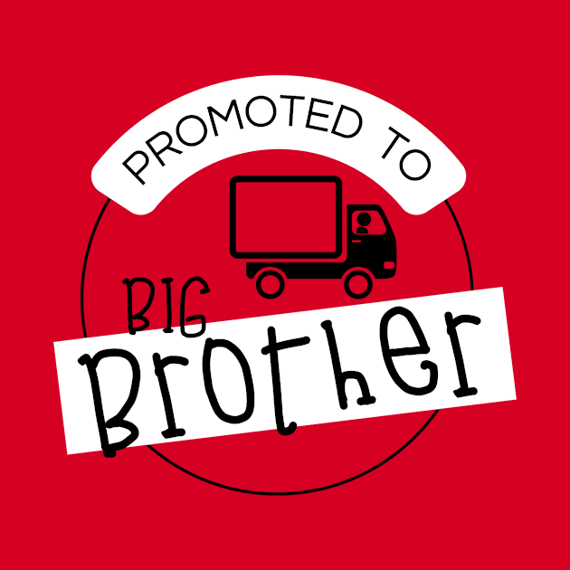 Promoted to big brother! by Nicki Tee's Shop