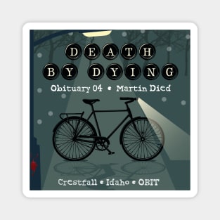 Death by Dying: Martin Died Magnet