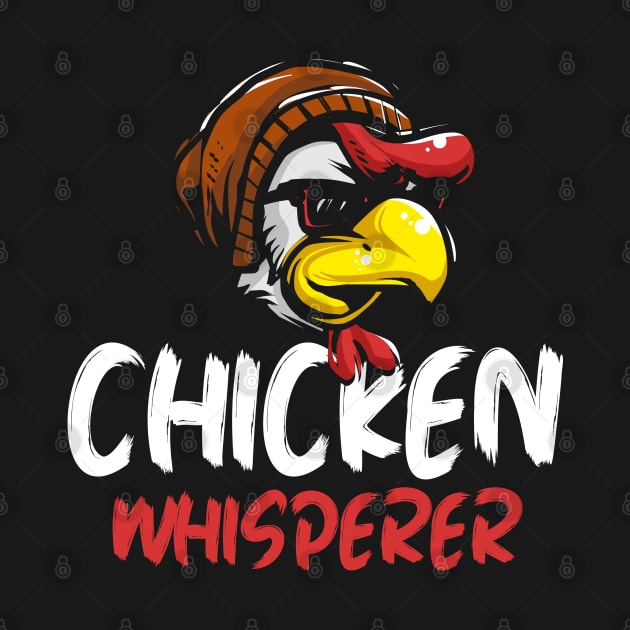 Chicken Whisperer Chicken by ShirtsShirtsndmoreShirts