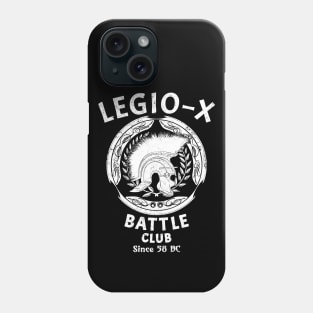 Legio X Battle Club Phone Case